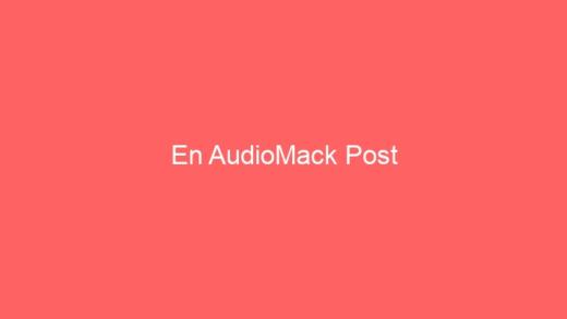 En AudioMack Post